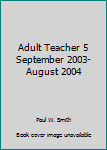 Hardcover Adult Teacher 5 September 2003-August 2004 Book