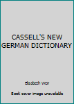 Unknown Binding CASSELL'S NEW GERMAN DICTIONARY Book