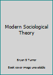 Modern Sociological Theory