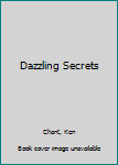 Hardcover Dazzling Secrets Book