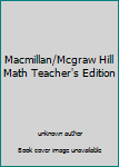 Unknown Binding Macmillan/Mcgraw Hill Math Teacher's Edition Book