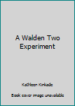 Hardcover A Walden Two Experiment Book