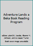 Paperback Adventure Lands a Beka Book Reading Program Book