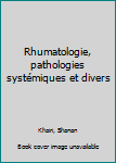 Paperback Rhumatologie, pathologies systémiques et divers [French] Book