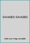 HD DVD SAVAGES-SAVAGES Book