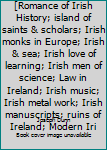 Hardcover The glories of Ireland.[Romance of Irish History; island of saints & scholars; Irish monks in Europe; Irish & sea; Irish love of learning; Irish men of science; Law in Ireland; Irish music; Irish metal work; Irish manuscripts; ruins of Ireland; Modern Iri Book