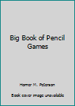 Hardcover Big Book of Pencil Games Book