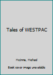 Paperback Tales of WESTPAC Book