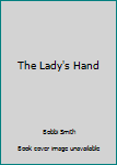 The Lady's Hand