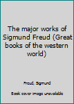 The Major Works of Sigmund Freud