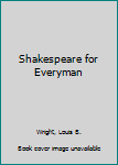 Shakespeare for Everyman