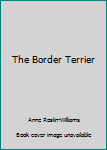 Hardcover The Border Terrier Book
