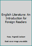 Hardcover English Literature: An Introduction for Foreign Readers Book