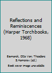 Paperback Reflections and Reminiscences (Harper Torchbooks, 1968) Book