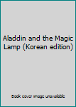 Paperback Aladdin and the Magic Lamp (Korean edition) Book