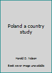 Hardcover Poland a country study Book