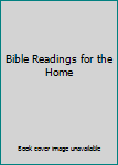 Mass Market Paperback Bible Readings for the Home Book