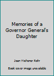 Memories of a Governor General's Daughter