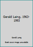 Paperback Gerald Laing, 1963-1993 Book