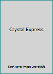 Crystal Express