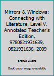 Hardcover Mirrors & Windows: Connecting with Literature, Level V, Annotated Teacher's Edition, 9780821931639, 0821931636, 2009 Book