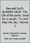 Hardcover Bennett Cerf's BUMPER CROP. The Life of the party, Good for a Laugh, Try and Stop Me, etc. Volume 2 Book