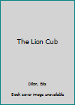 Hardcover The Lion Cub Book