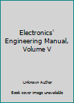 Hardcover Electronics' Engineering Manual, Volume V Book