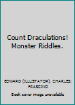 Count Draculations! Monster Riddles.