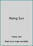 Mass Market Paperback Rising Sun Book