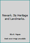 Hardcover Newark. Its Heritage and Landmarks. Book