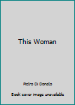 Mass Market Paperback This Woman Book