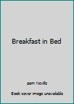 Paperback Breakfast in Bed Book