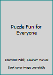Mass Market Paperback Puzzle Fun for Everyone Book