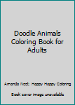 Paperback Doodle Animals Coloring Book for Adults Book