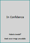 In Confidence