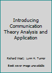 Introducing Communication Theory Analysis and Application