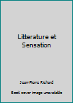 Hardcover Litterature et Sensation Book