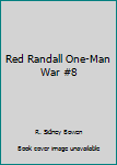 Hardcover Red Randall One-Man War #8 Book
