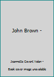 Hardcover John Brown - Book