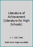Literature of Achievement