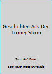 Hardcover Geschichten Aus Der Tonne; Storm Book