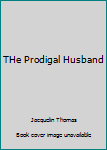 Hardcover THe Prodigal Husband Book