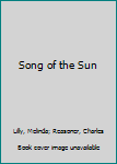 Hardcover Song of the Sun Book