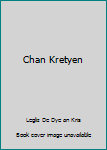 Hardcover Chan Kretyen Book