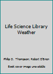 Hardcover Life Science Library Weather Book