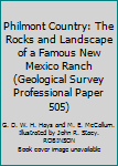 Paperback Philmont Country: The Rocks and Landscape of a Famous New Mexico Ranch (Geological Survey Professional Paper 505) Book