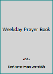 Weekday Prayer Book