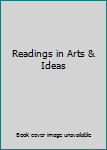 Unknown Binding Readings in Arts & Ideas Book
