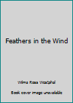 Paperback Feathers in the Wind Book